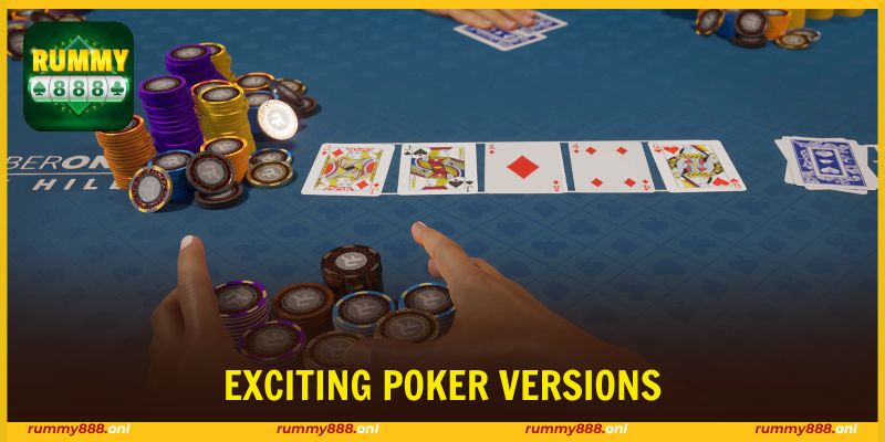 Enjoy a variety of exciting variants based on personal preference