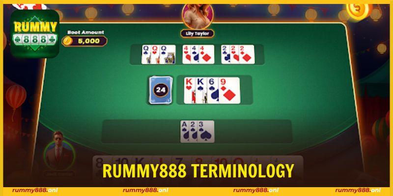 Rummy888 Terminology